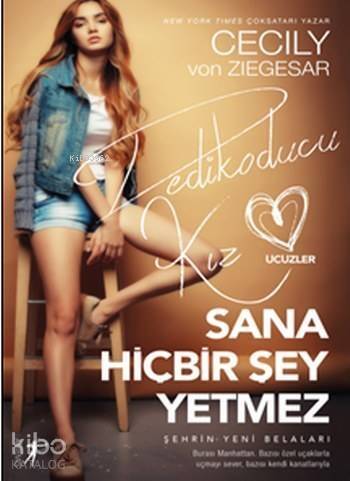 Sana Hiçbir Şey Yetmez; Dedikoducu Kız Üçüzler - 1