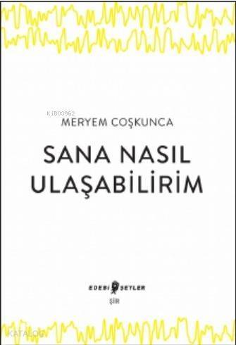 Sana Nasıl Ulaşabilirim - 1