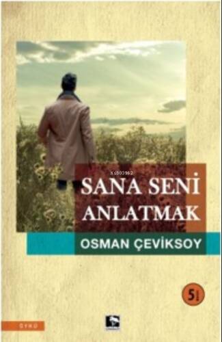 Sana Seni Anlatmak - 1