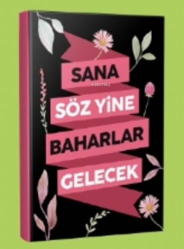 Sana Söz Baharlar Gelecek Çizgili Defter - 1