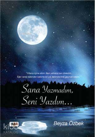 Sana Yazmadım, Seni Yazdım - 1