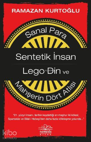 Sanal Para-Sentetik İnsan-Lego Din ve Mahşerin Dört Atlısı - 1