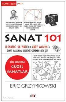 Sanat 101; Leonardo da Vinci'den Andy Warhol'a Sanat Hakkında Bilmeniz Gereken Her Şey - 1