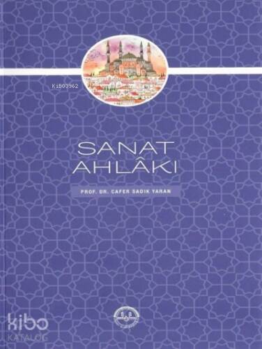 Sanat Ahlakı - 1