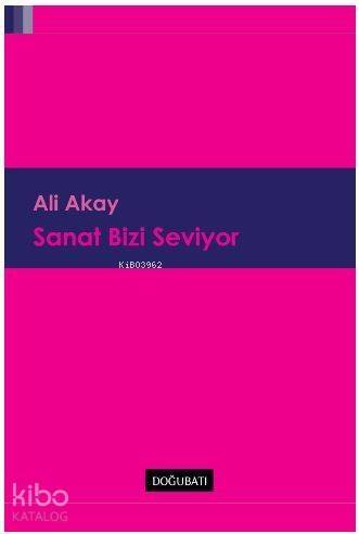 Sanat Bizi Seviyor - 1