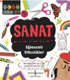 Sanat - Eğlenceli Etkinlikler - 1