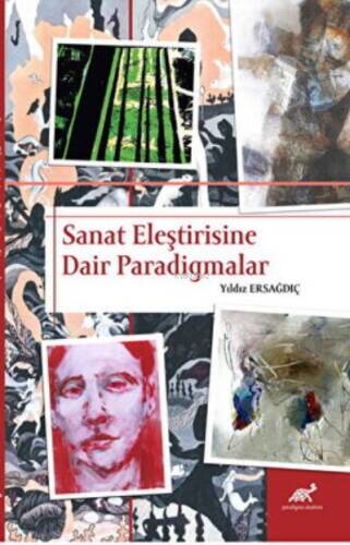 Sanat Eleştirisine Dair Paradigmalar - 1