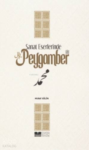 Sanat Eserlerinde Hz Peygamber - 1