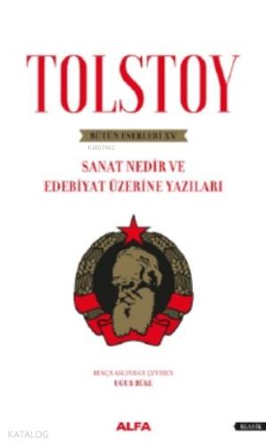 Sanat Nedir ve Edebiyat Üzerine Yazıları - Bütün Eserleri XV - 1