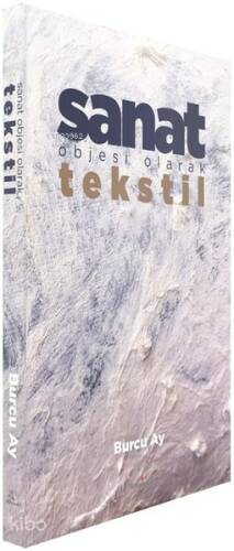 Sanat Objesi Olarak Tekstil - 1