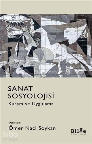 Sanat Sosyolojisi; Kuram ve Uygulama - 1