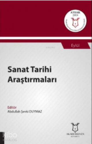 Sanat Tarihi Araştırmaları ( AYBAK 2019 Eylül ) - 1