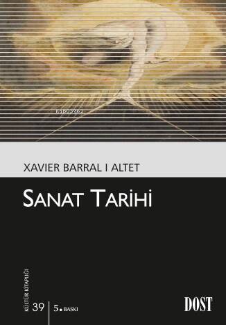 Sanat Tarihi; Kültür Kitaplığı: 39 - 1