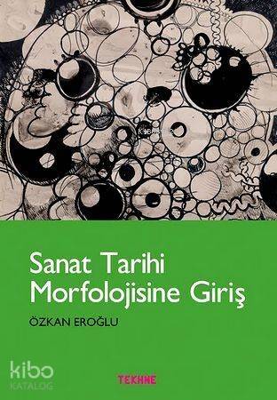 Sanat Tarihi Morfolojisine Giriş - 1