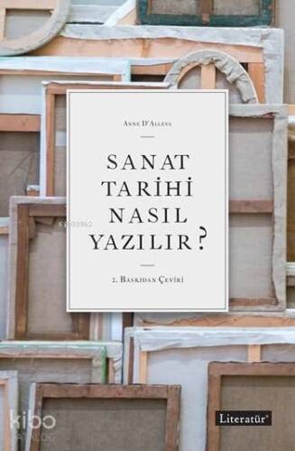 Sanat Tarihi Nasıl Yazılır? - 1