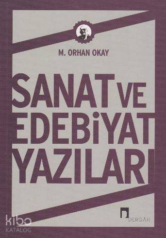 Sanat ve Edebiyat Yazıları - 1