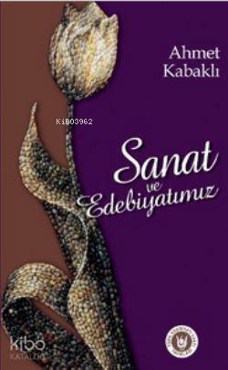 Sanat ve Edebiyatımız - 1