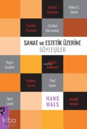 Sanat ve Estetik Üzerine Söyleşiler - 1