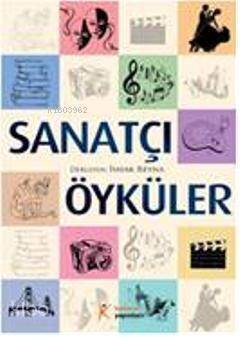 Sanatçı Öyküler - 1