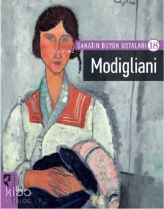 Sanatın Büyük Ustaları 18 Modigliani - 1