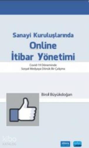 Sanayi Kuruluşlarında Online İtibar Yönetimi - 1