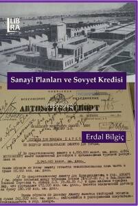 Sanayi Planları ve Sovyet Kredisi - 1