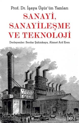 Sanayi, Sanayileşme Ve Teknoloji - 1