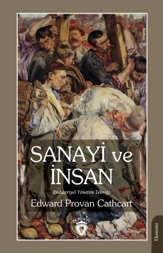 Sanayi ve İnsan Endüstriyel Yönetim Tekniği - 1