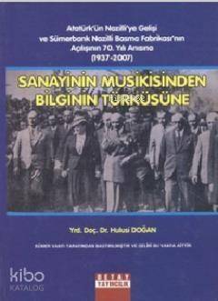 Sanayinin Musikisinden Bilginin Türküsüne - 1