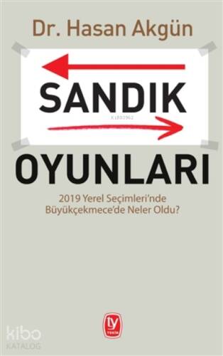 Sandık Oyunları;2019 Yerel Seçimleri'nde Neler Oldu? - 1