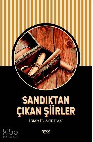 Sandıktan Çıkan Şiirler - 1