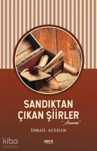 Sandıktan Çıkan Şiirler;Annem - 1