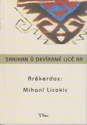 Sanikan û Deyîranê Licê ra - 1