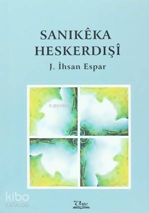 Sanikêka Heskerdişî - 1