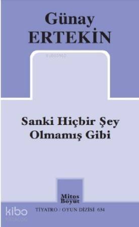 Sanki Hiçbir Şey Olmamış Gibi - 1