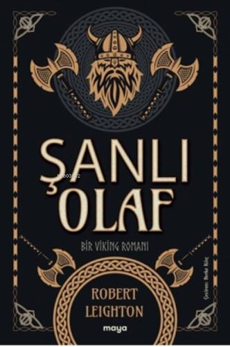 Şanlı Olaf;Bir Viking Romanı - 1