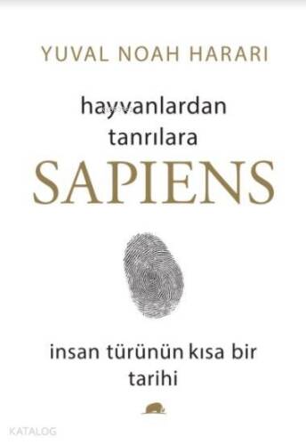 Sapiens: Hayvanlardan Tanrılara (Ciltli); İnsan Türünün Kısa Bir Tarihi - 1