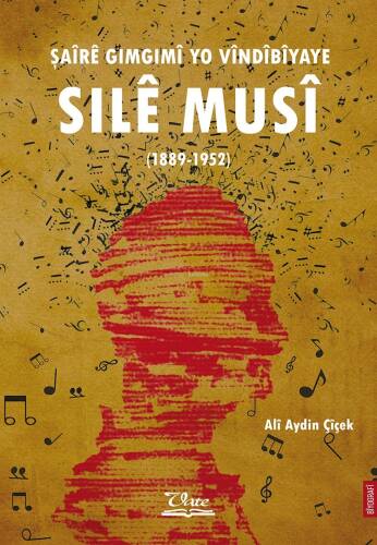 Şaîrê Gimgimî Yo Vîndîbîyaye Sılê Musî (1889-1952) - 1