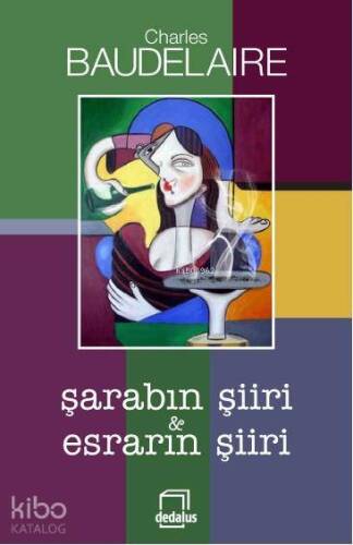 Şarabın Şiiri - Esrarın Şiiri - 1