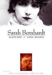 Sarah Bernhardt - Altın Ses - 1