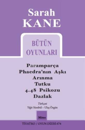 Sarah Kane Bütün Oyunları - Tiyatro Oyun Dizisi 674 - 1