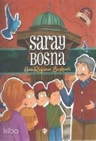 Saray Bosna - Bir Rüyanın Başkenti - 1