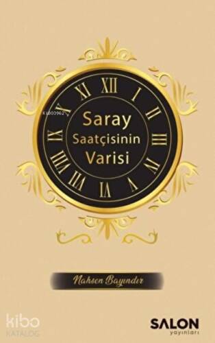 Saray Saatçisinin Varisi - 1