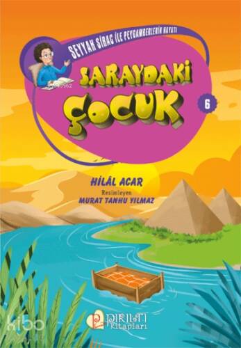 Saraydaki Çocuk - Seyyah Sirac ile Peygamberlerin Hayatı - 6 - 1