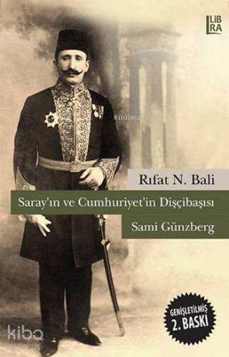 Saray'ın ve Cumhuriyet'in Dişçibaşısı Sami Günzberg - 1