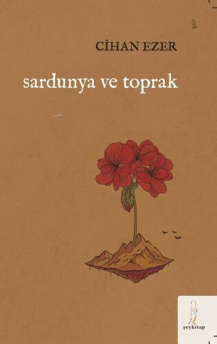 Sardunya Ve Toprak - 1