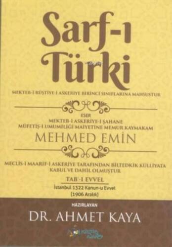 Sarf-ı Türki - Mekteb-i Rüştiye-i Askeriye Birinci Sınıflarına Mahsustur - 1