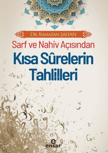 Sarf Ve Nahiv Açısından Kısa Surelerin Tahlilleri - 1