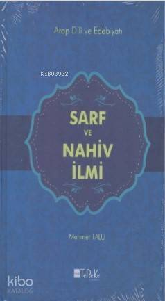 Sarf ve Nahiv İlmi; Arap Dili ve Edebiyatı - 1