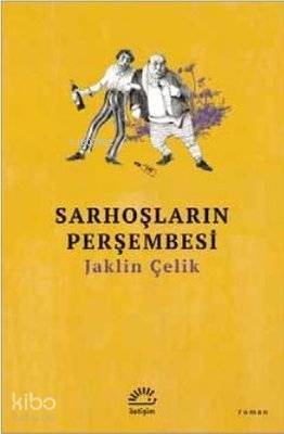 Sarhoşların Perşembesi - 1